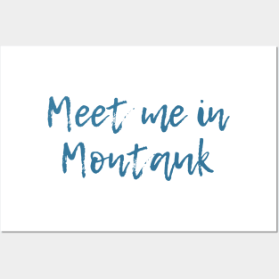 Meet Me in Montauk Posters and Art